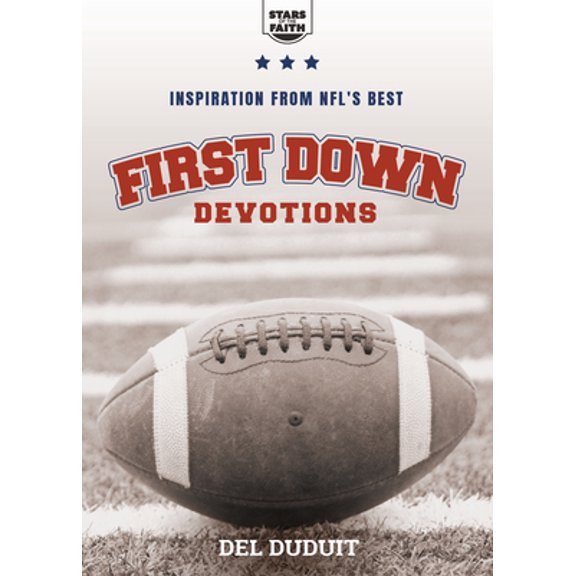 Pre-Owned First Down Devotions: Inspiration from the NFL's Best (Paperback) 156309231X 9781563092312
