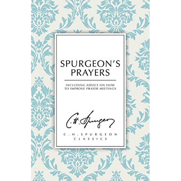 Pre-Owned Spurgeon's Prayers (C. H. Spurgeon Classics), 9781527101180, 1527101185, Paperback, Revised edition