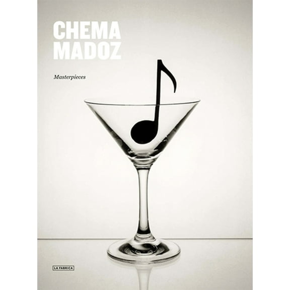 Chema Madoz: Masterpieces, (Hardcover)
