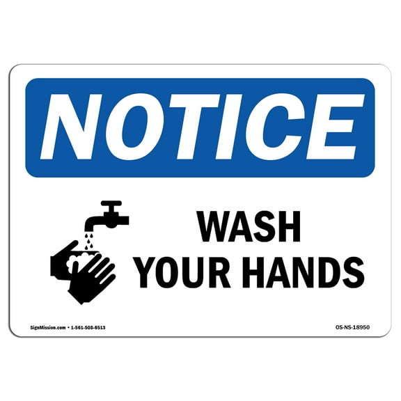 OSHA Notice Sign - Wash Your Hands Sign With Symbol | Decal | Protect Your Business, Construction Site, Warehouse |  Made in the USA
