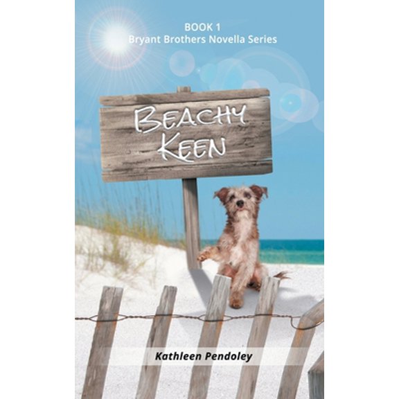 Pre-Owned Beachy Keen (Bryant Brothers Novella Series) (Paperback) 1737140357 9781737140351