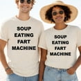 thumbnail image 3 of Soup Eating Fart Machine T-Shirt, 3 of 5