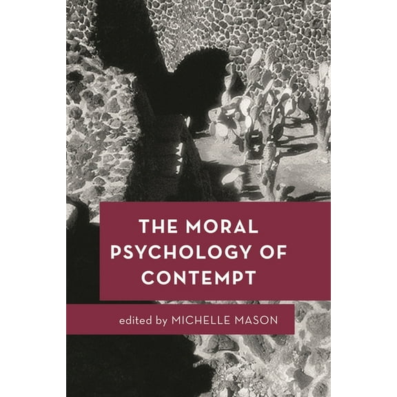 Moral Psychology of the Emotions Moral Psychology of Contempt, Book 6, (Paperback)