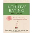 thumbnail image 1 of Intuitive Eating Workbook, Elyse Resch, Evelyn Tribole Paperback, 1 of 4