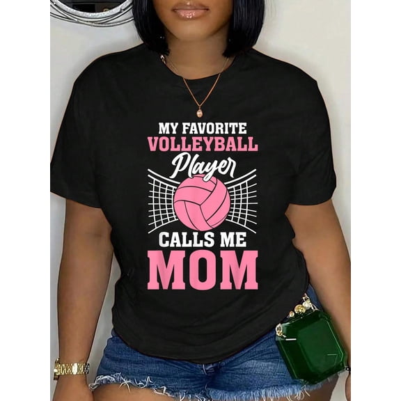 My Favorite Volleyball Player Calls Me Mom T-Shirt Graphic Tee summer Tops For Women Round Neck Fashion Cotton shirts