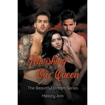 The Beautiful Dream Ravishing Our Queen, Book 9, (Paperback)
