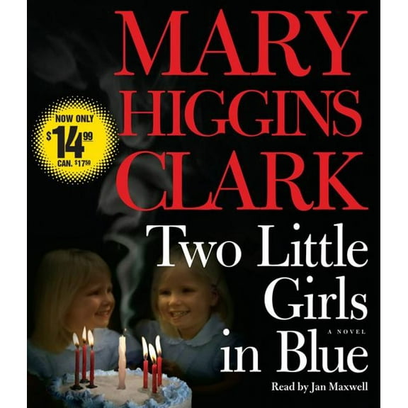 Two Little Girls in Blue: A Novel by Mary Higgins Clark [Audiobook]