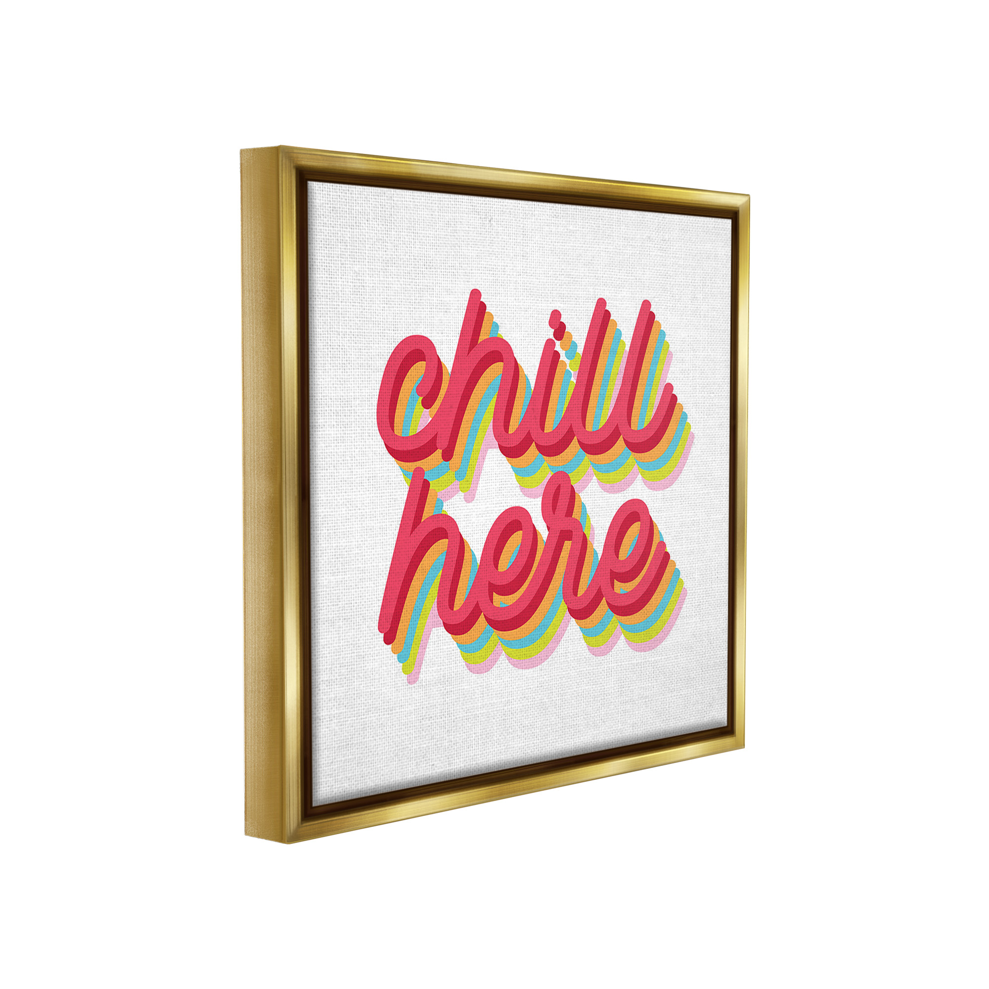 Stupell Industries Retro Chill Here Typography Painting Gold Floater Framed Canvas Art Print Wall Art, 18 x 18