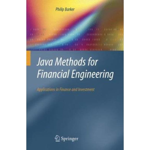 Pre-Owned Java Methods for Financial Engineering: Applications in Finance and Investment (Hardcover) 1852338326 9781852338329