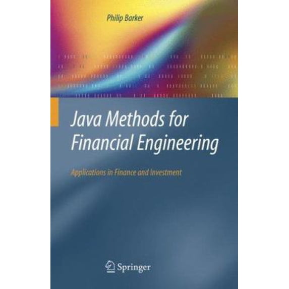 Pre-Owned Java Methods for Financial Engineering: Applications in Finance and Investment (Hardcover) 1852338326 9781852338329