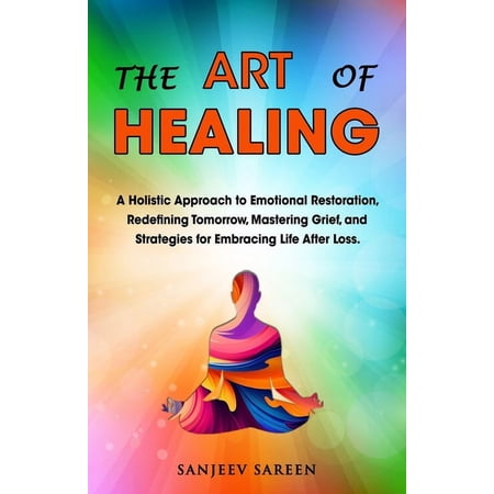 Spiritual Uplifting Books: The Art of Healing (Paperback)