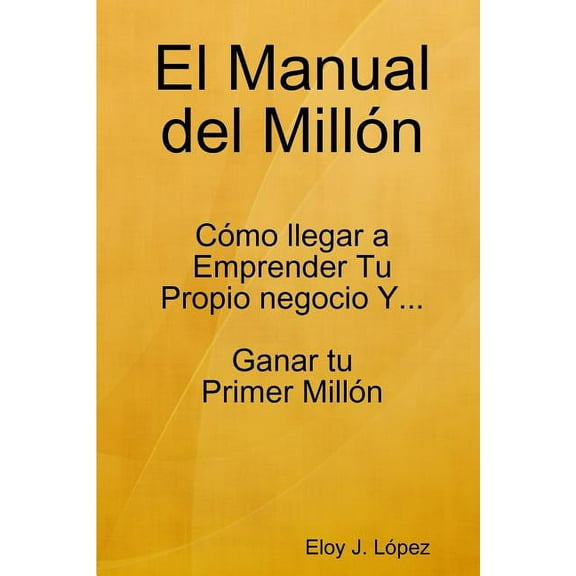 El Manual del MillÃ³n, (Paperback)