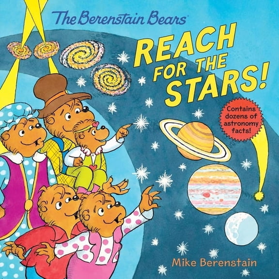 Berenstain Bears The Berenstain Bears Reach for the Stars!, Book 156, (Paperback)