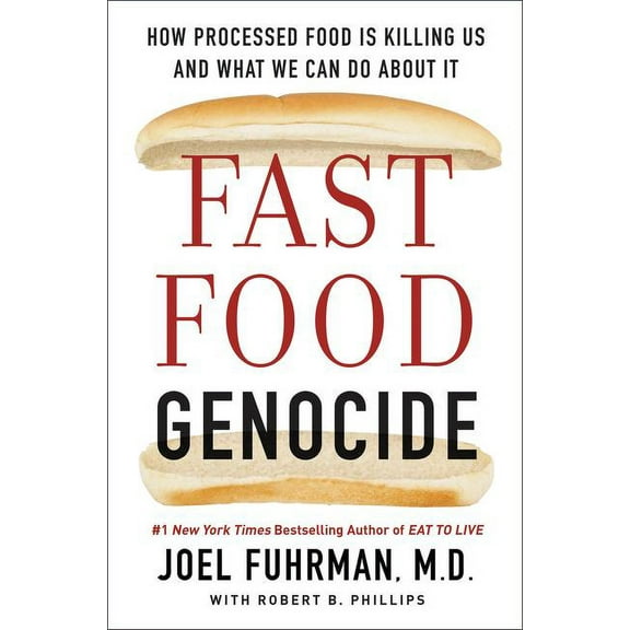Fast Food Genocide: How Processed Food Is Killing Us and What We Can Do about It, (Paperback)