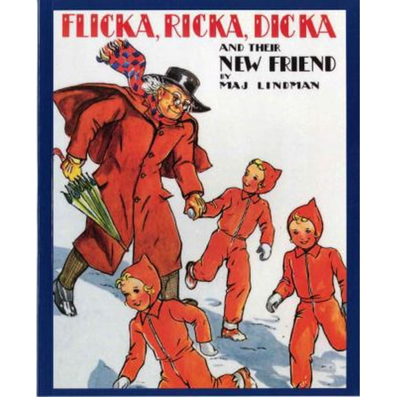 Pre-Owned Flicka, Ricka, Dicka, and Their New Friend (Paperback) 0807524980 9780807524985