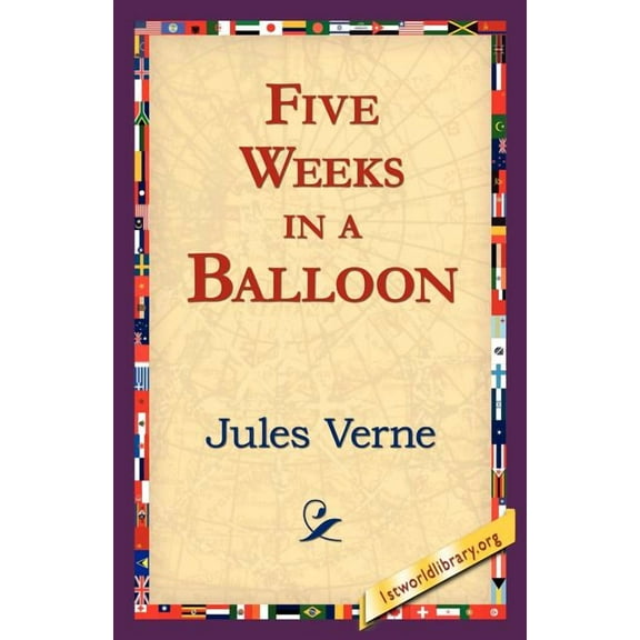 Five Weeks in a Balloon, (Paperback)