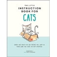 thumbnail image 1 of Pre-Owned The Little Instruction Book for Cats (Hardcover) 1786855348 9781786855343, 1 of 1