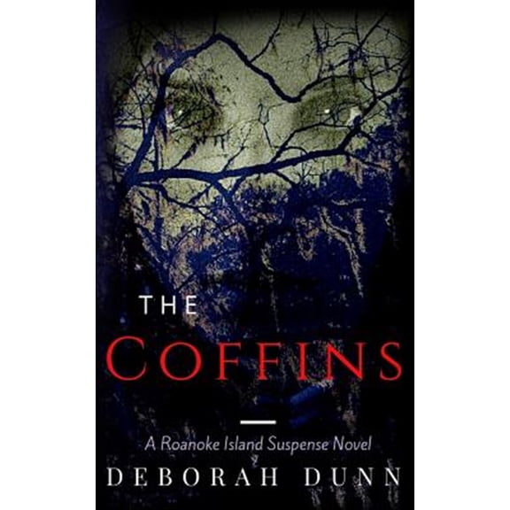 The Coffins (Paperback) by Deborah Dunn