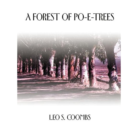 A Forest of Po-E-Trees, (Paperback)