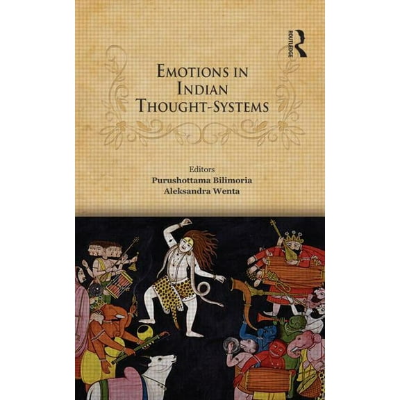 Emotions in Indian Thought-Systems, (Hardcover)