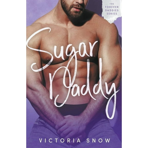 Forever Daddies Sugar Daddy, Book 5, (Paperback)