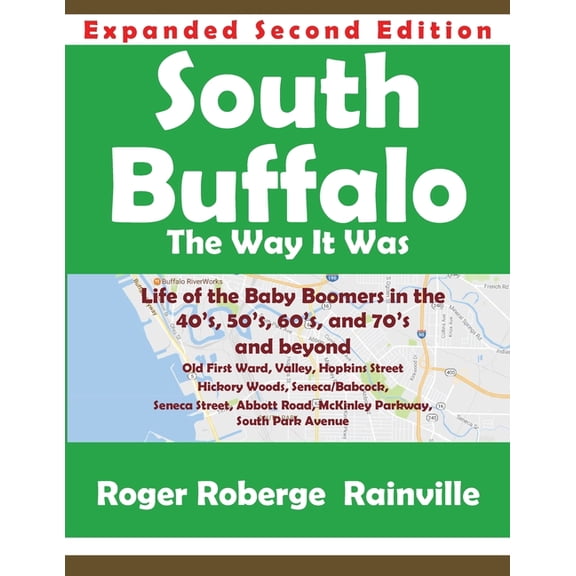 South Buffalo Second Edition: The Way it Was (Paperback)
