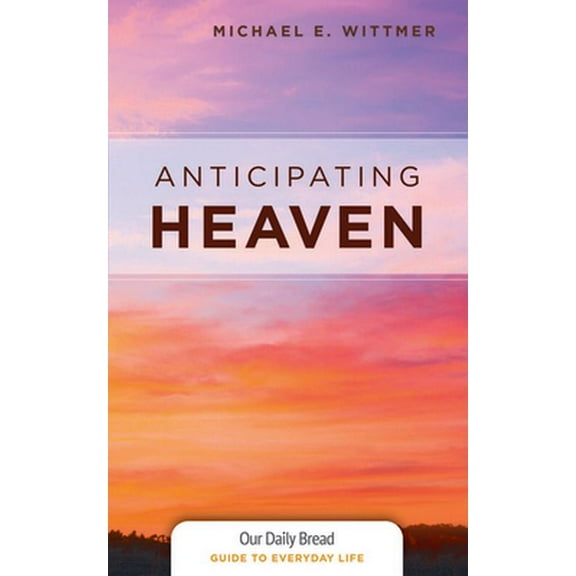 Pre-Owned Anticipating Heaven (Paperback) 1627079270 9781627079273
