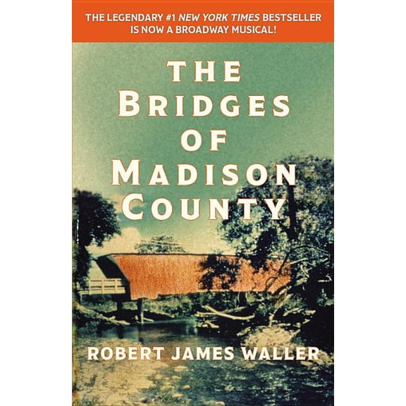 The Bridges of Madison County, (Paperback)