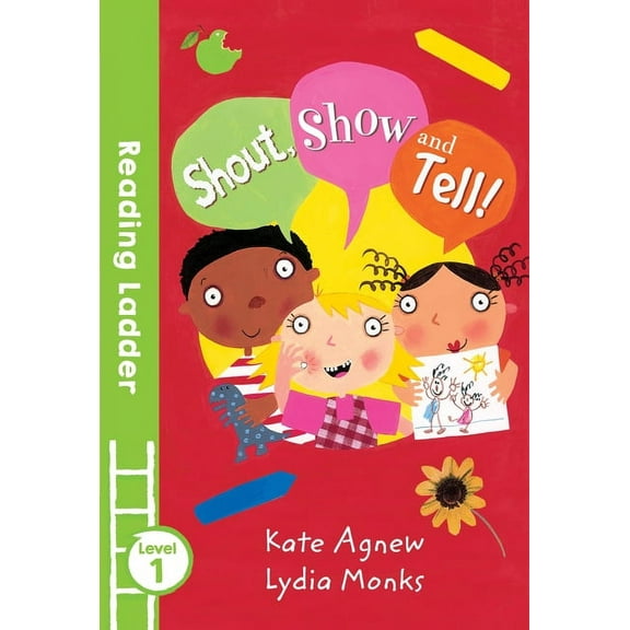 Reading Ladder Level 1: Shout Show and Tell! (Paperback)