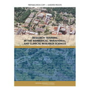 Research Training in the Biomedical, Behavioral, and Clinical Research Sciences, Used [Paperback]