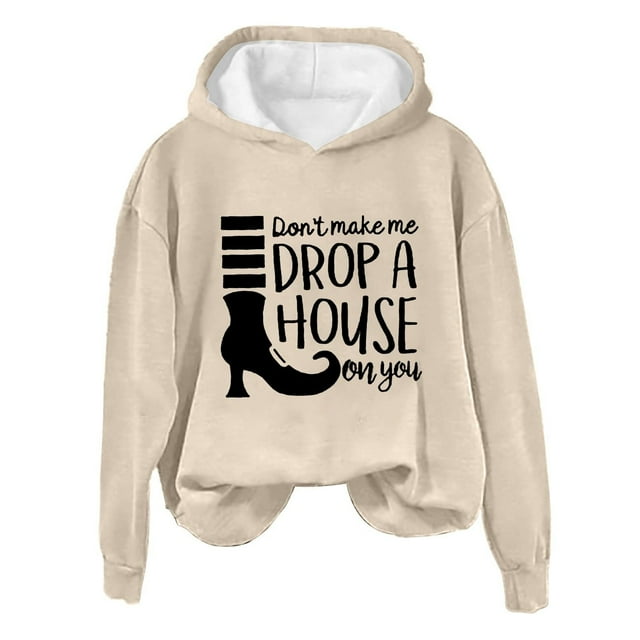 HNMKIU Sweat à Capuche Noir pour Femmes "don't Make Me Drop A On You" Chandails en Molleton pour Femmes 2024 Imprimé Maison Amusant Col Rond Manches Longues