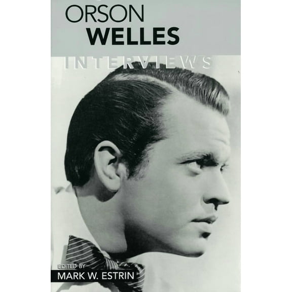Conversations with Filmmakers (Hardcover Orson Welles: Interviews, (Paperback)
