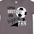 thumbnail image 4 of Inktastic Little Brother and Biggest Fan Soccer Player Boys Toddler T-Shirt, 4 of 5