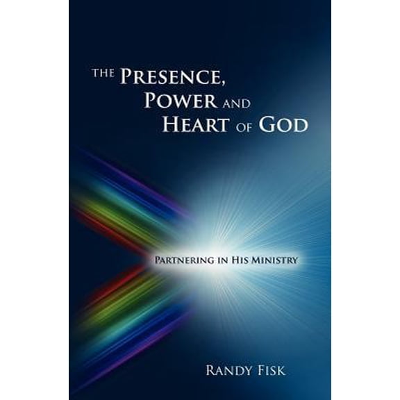 The Presence, Power and Heart of God (Paperback)