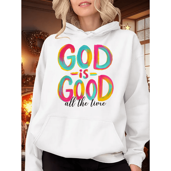 White Print Hoodie Graphic Sweatshirt Faith Hoodies God Is Good All The Time Vibrant Letter Design Apparel for Community Events Casual Outings Tops S-2XL