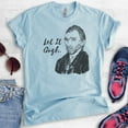 thumbnail image 2 of Let It Gogh Vincent Van Gogh Shirt, Unisex Women's Men's Shirt, Funny Van Gogh Tee Funny Artist Painter Tee, Heather Light Blue, Small, 2 of 6