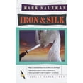 thumbnail image 1 of Pre-Owned Iron & Silk (Paperback) 0394755111 9780394755113, 1 of 1