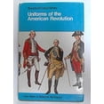thumbnail image 1 of Pre-Owned Uniforms of the American Revolution in Color (Hardcover) 0025855808 9780025855809, 1 of 1