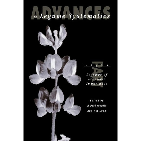 Advances in Legume Systematics Part  8 : Legumes of Economic Importance (Paperback)