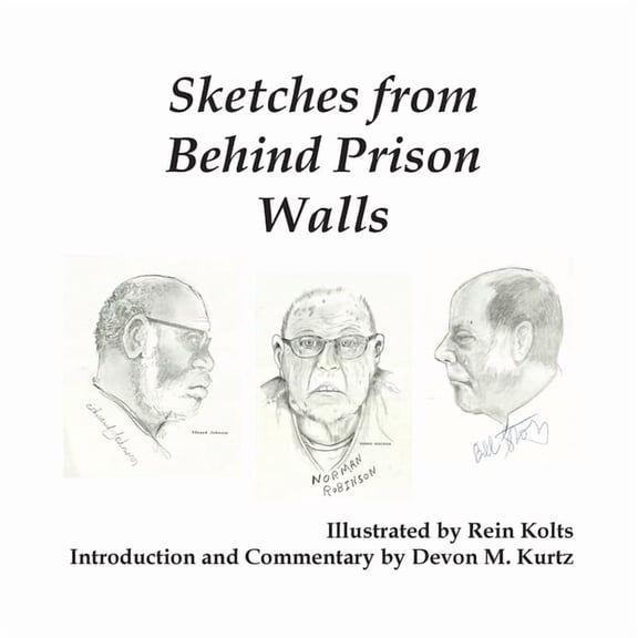 Sketches from Behind Prison Walls, (Paperback)