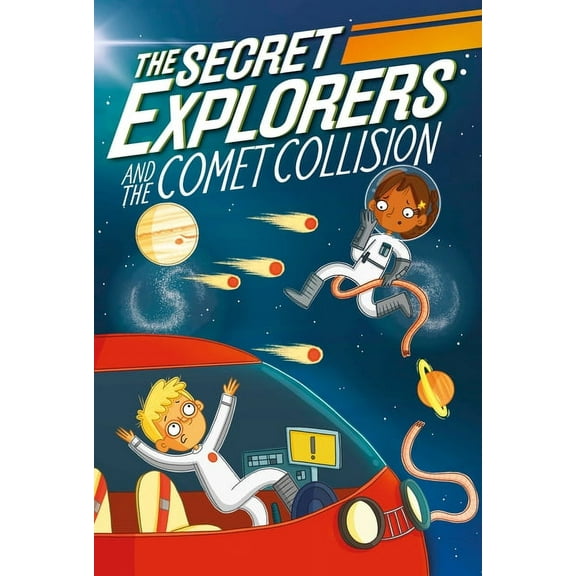The Secret Explorers The Secret Explorers and the Comet Collision, (Hardcover)