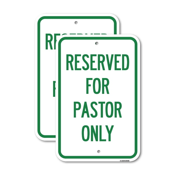 (2 Pack) Reserved for Pastor Only | 12" X 18" Heavy-Gauge Aluminum Sign | Rust Free Aluminum, Weather Resistant, Waterproof, Fade Resistant, 2 Pre-drilled Holes