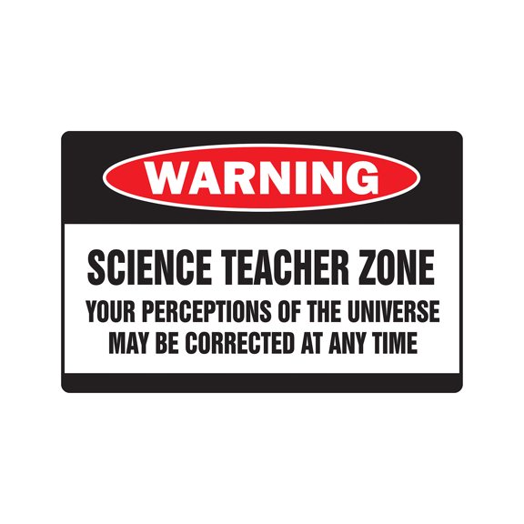 Science Teacher Zone Warning Aluminum Sign | Indoor/Outdoor | Funny Home Décor for Garages, Living Rooms, Bedroom, Offices | SignMission School Gag Gift High Middle Elementary Retire