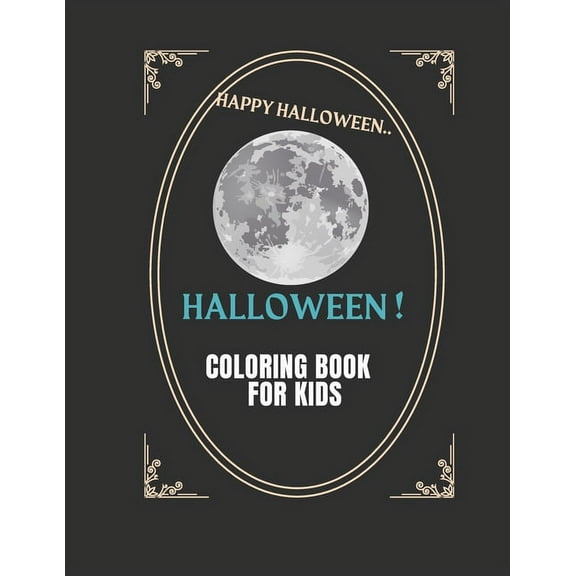 Coloring Book For Kids Ages 3-10: Childrens activity coloring books For toddlers and kids ages 3 4 5 6 7 8 9 10