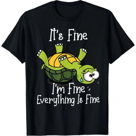 180GSM Pure Cotton It's Fine I'm Fine Everything Is Fine Cute Turtle Humor Graphic Tee Soft Fine Knit Breath Relaxed Casual Street Daily T Shirt