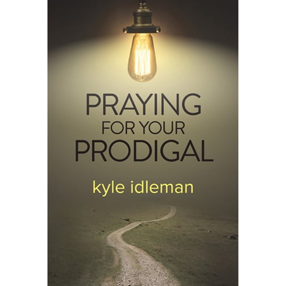 Pre-Owned Praying for Your Prodigal (Paperback) 1434707717 9781434707710