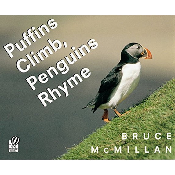 Pre-Owned Puffins Climb, Penguins Rhyme (Paperback) 0152024433 9780152024437