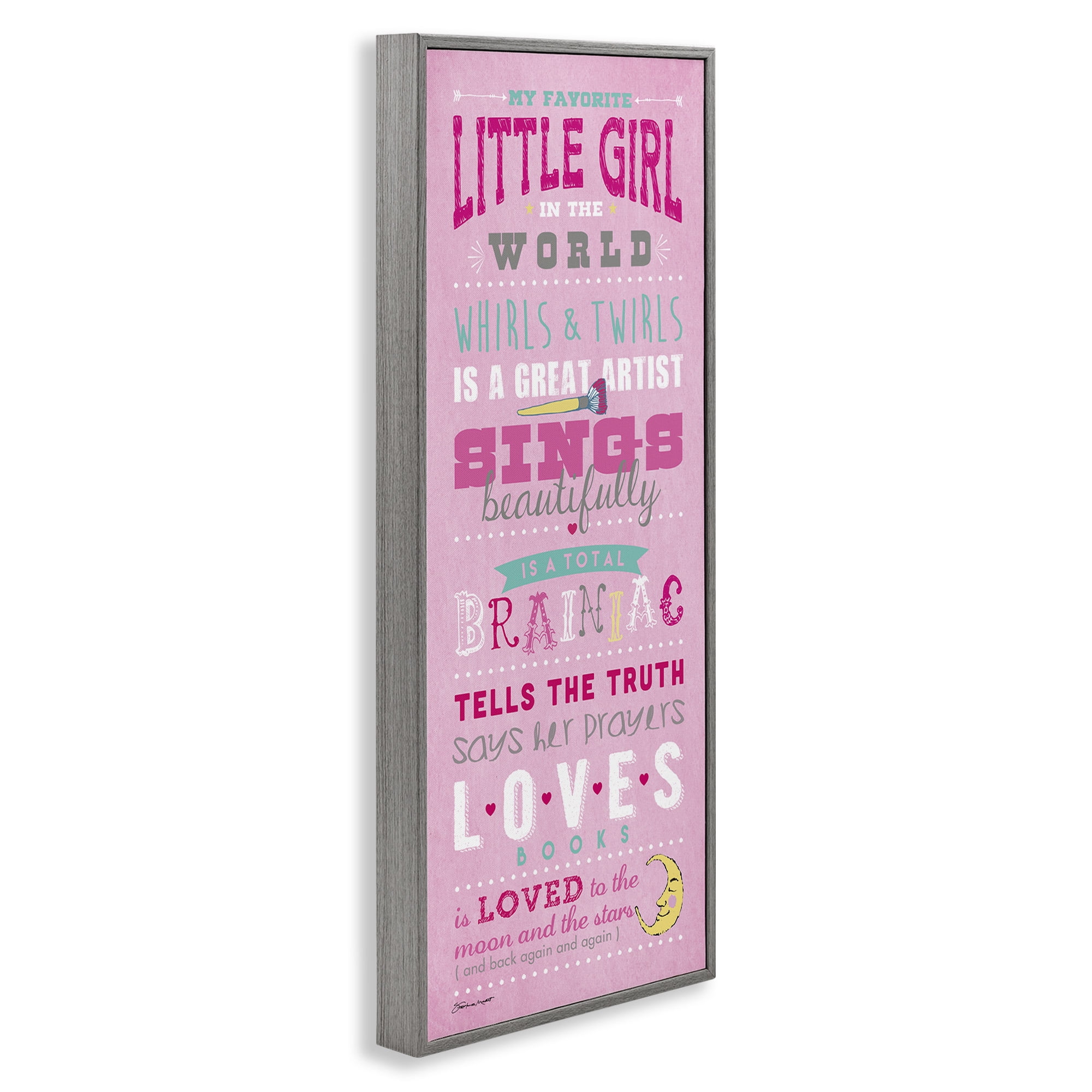 Stupell Industries Favorite Little Girl In The World Art for Kids Painting Gray Framed Art Print Wall Art, 13 x 30