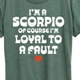 thumbnail image 3 of Instant Message - I'm A Scorpio Loyal To A Fault - Women's Short Sleeve Graphic T-Shirt, 3 of 6