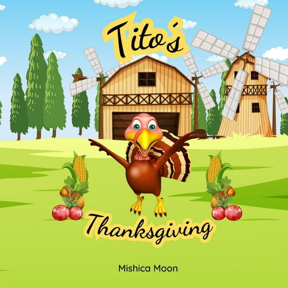 Tito's Thanksgiving, (Paperback)